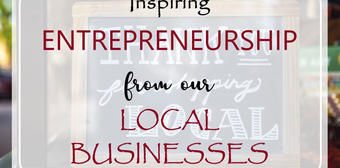 How COVID-19 Has Magnified the Entrepreneurship of Our Local Businesses