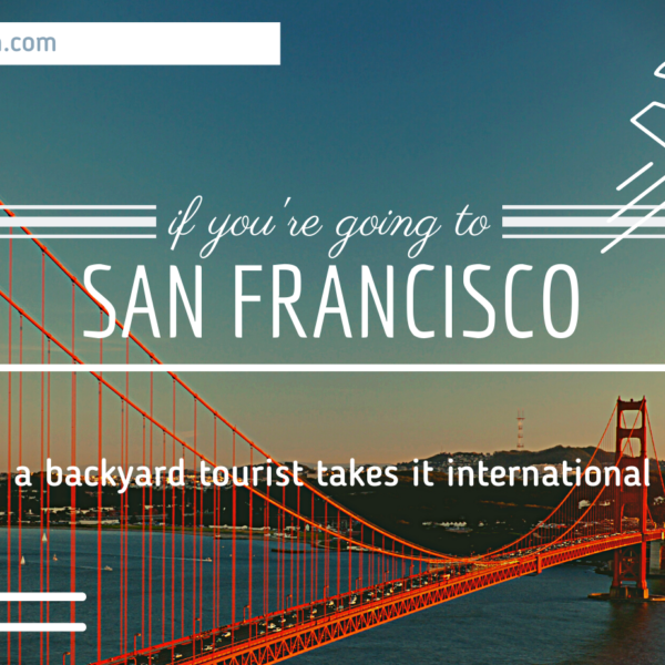 If You're Going to San Francisco...