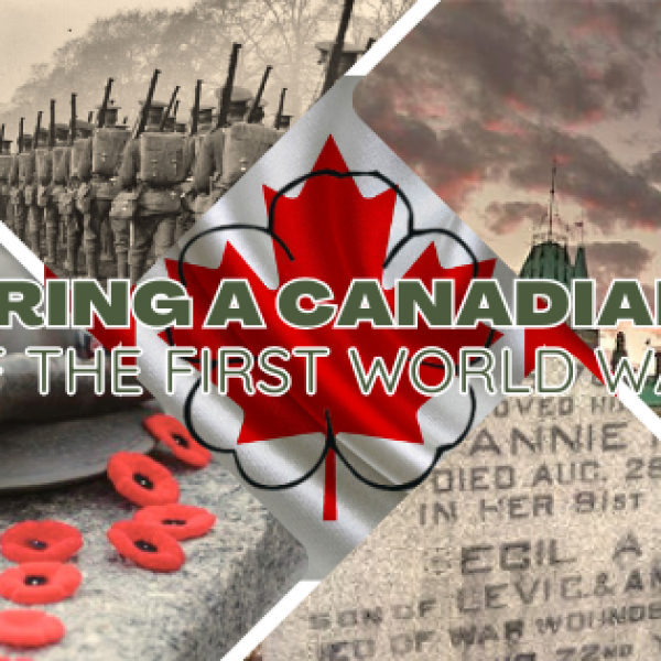 Remembering a Canadian Soldier of the First World War